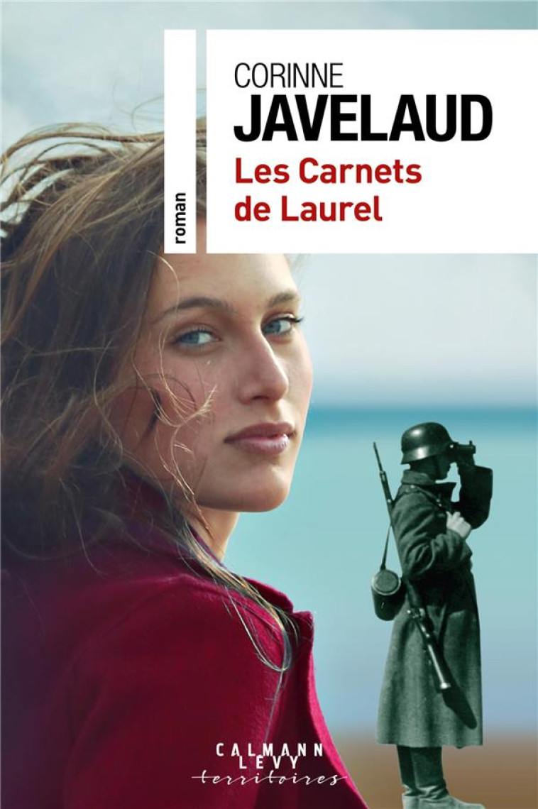 LES CARNETS DE LAUREL - JAVELAUD CORINNE - CALMANN-LEVY