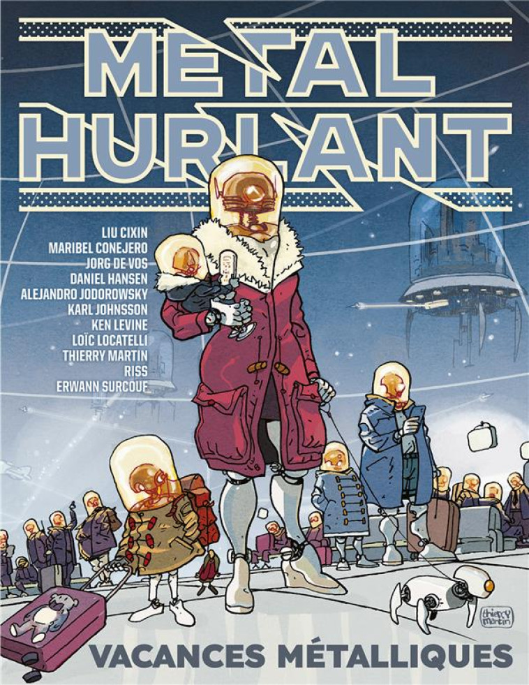 METAL HURLANT T11 LA FRONTIERE DES POSSIBLES - COLLECTIF - NC