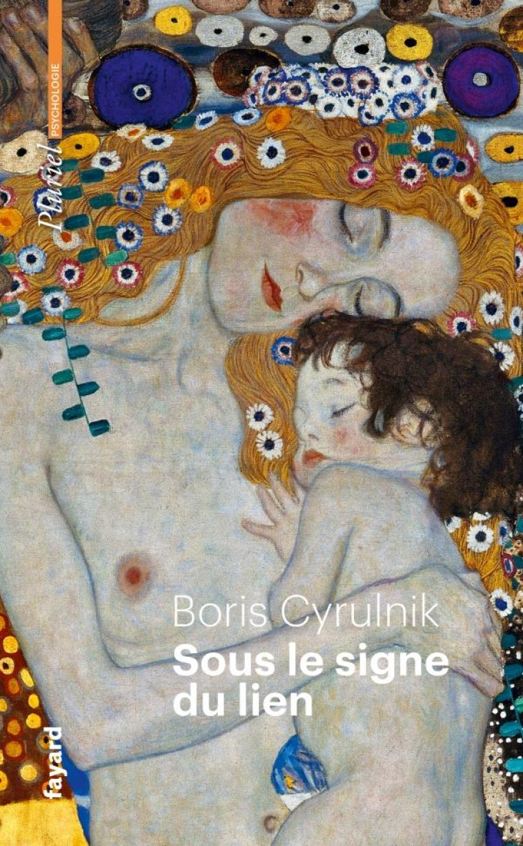 SOUS LE SIGNE DU LIEN - CYRULNIK BORIS - PLURIEL