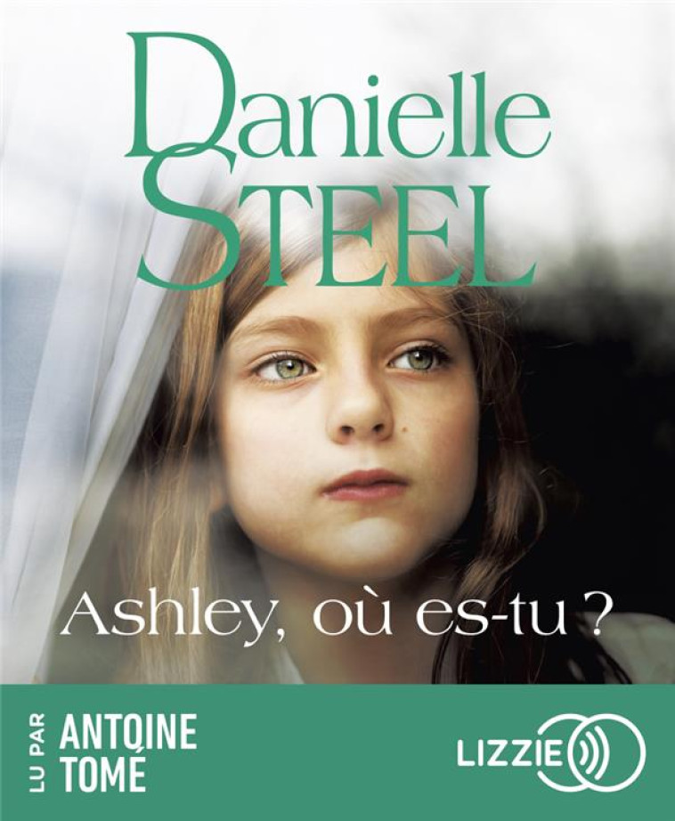 ASHLEY, OU ES-TU ? - STEEL/TOME - LIZZIE