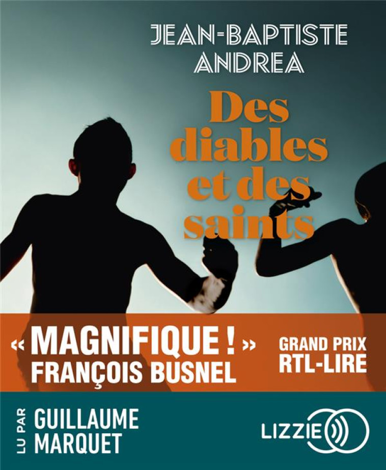 DES DIABLES ET DES SAINTS - ANDREA/MARQUET - LIZZIE