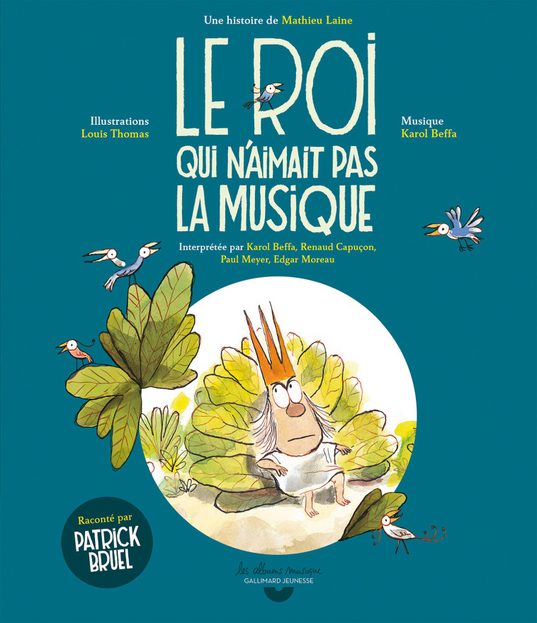 LE ROI QUI N-AIMAIT PAS LA MUSIQUE - LAINE/THOMAS - GALLIMARD JEUNE