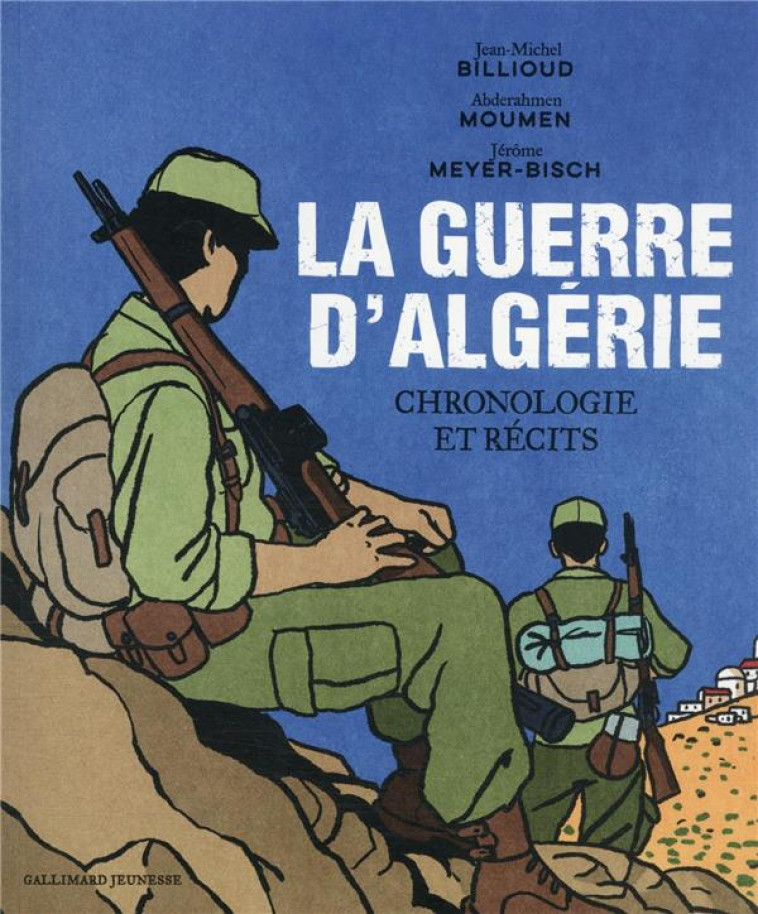 LA GUERRE D-ALGERIE - JEAN-MICHEL BILLIOUD - GALLIMARD