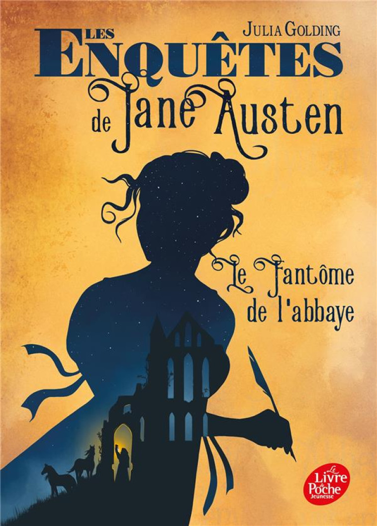 LES ENQUETES DE JANE AUSTEN T01 LE FANTOME DE L-ABBAYE - GOLDING JULIA - HACHETTE