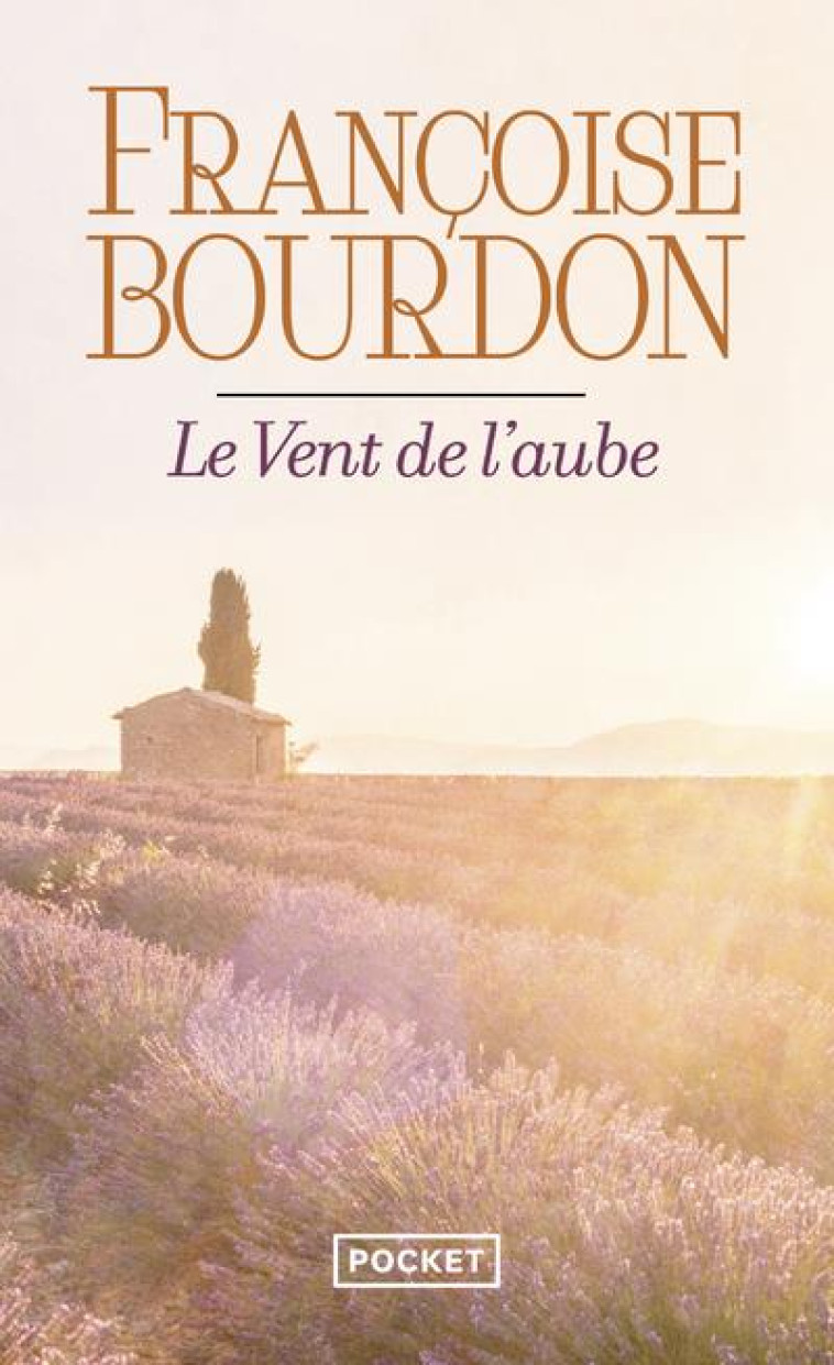 LE VENT DE L-AUBE - BOURDON FRANCOISE - POCKET