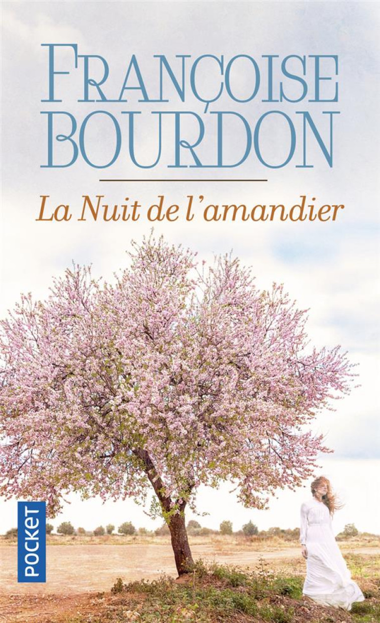 LA NUIT DE L-AMANDIER - BOURDON FRANCOISE - POCKET