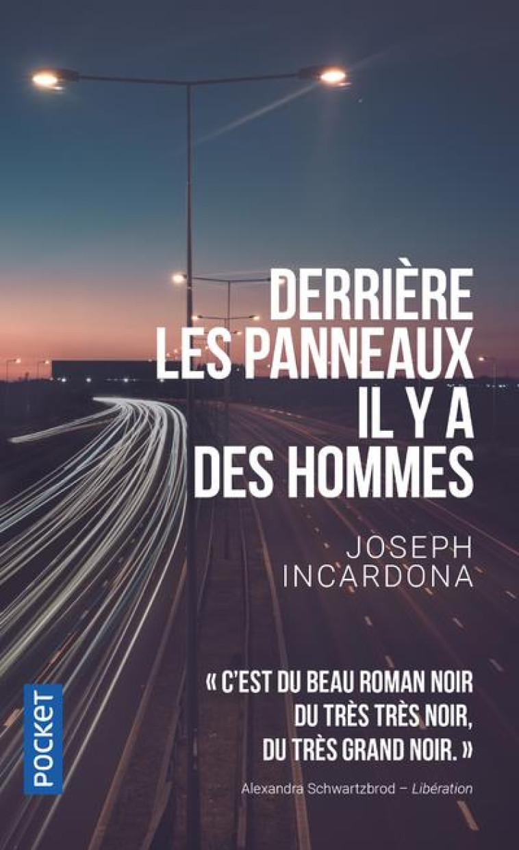 DERRIERE LES PANNEAUX IL Y A DES HOMMES - INCADORNA JOSEPH - NC