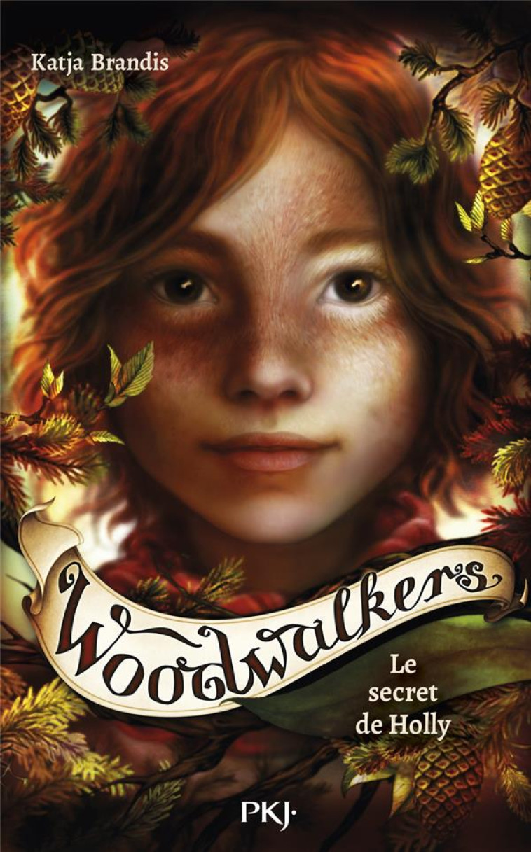 WOODWALKERS T03 LE SECRET DE HOLLY - BRANDIS KATJA - POCKET