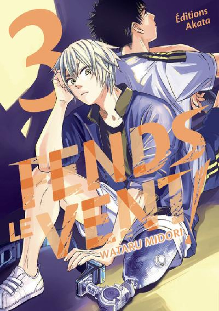 FENDS LE VENT ! T03 - MIDORI WATARU - AKATA