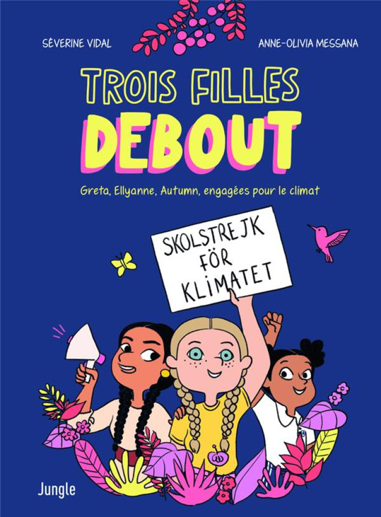 TROIS FILLES DEBOUT - VIDAL/MESSANA - CASTERMAN