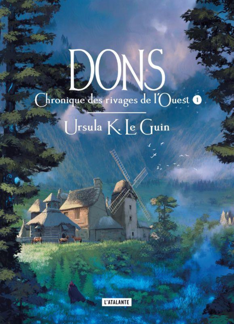 CHRONIQUE DES RIVAGES DE L-OUEST T01 DONS - URSULA K. LE GUIN - ATALANTE