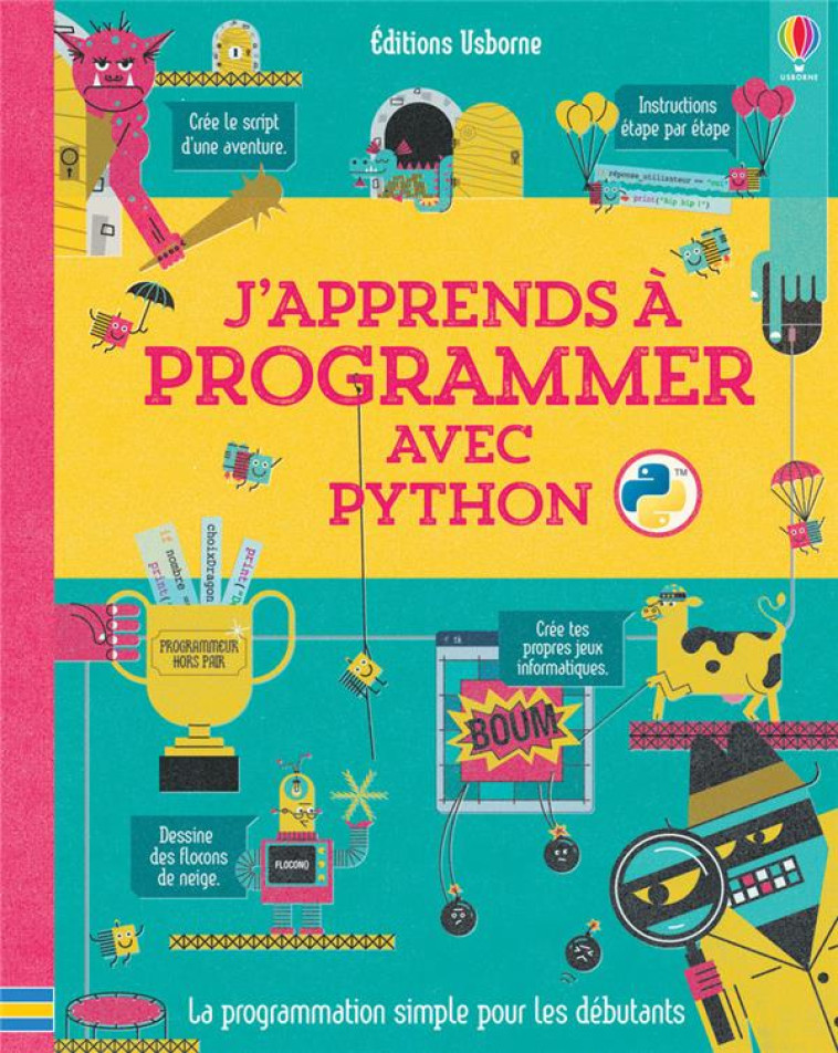 J'APPRENDS A PROGRAMMER AVEC PYTHON -  STOWELL  LOUIE - Usborne