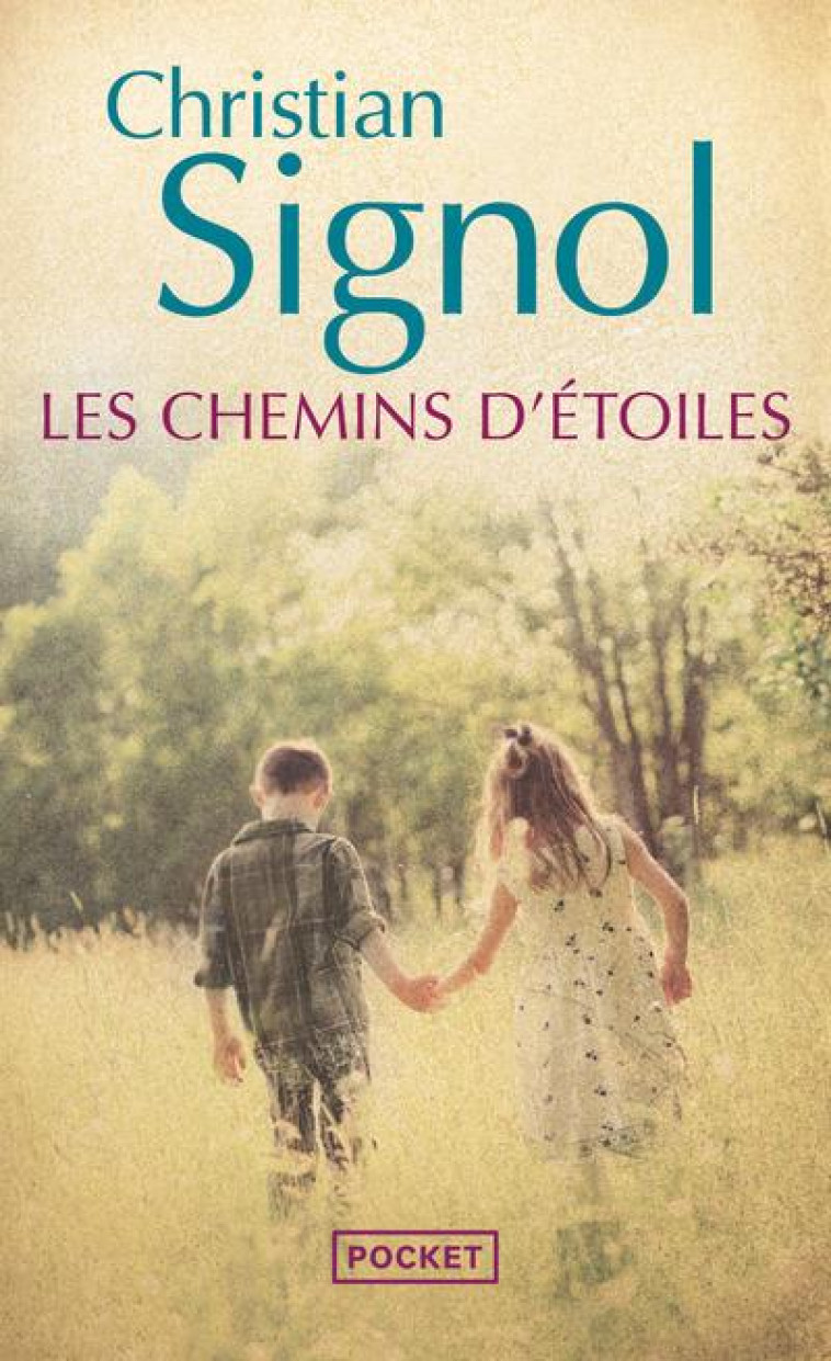 LES CHEMINS D-ETOILES - SIGNOL CHRISTIAN - Pocket