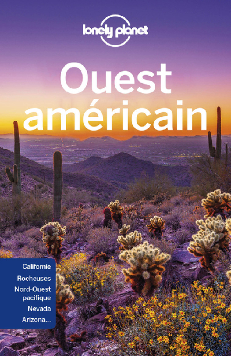 OUEST AMERICAIN 10ED - LONELY PLANET - LONELY PLANET