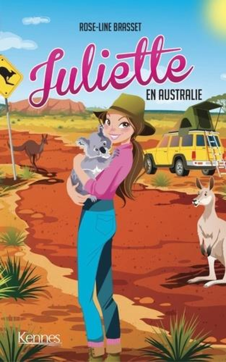 JULIETTE EN AUSTRALIE T15 - BRASSET ROSE-LINE - KENNES EDITIONS