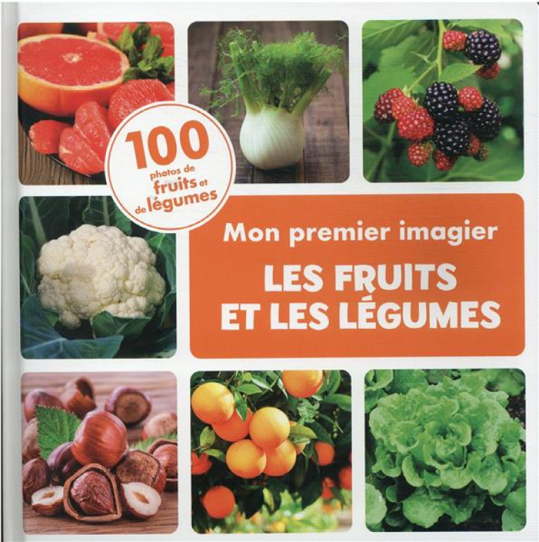 LES FRUITS ET LES LEGUMES - AUBERT IRENA - AUZOU