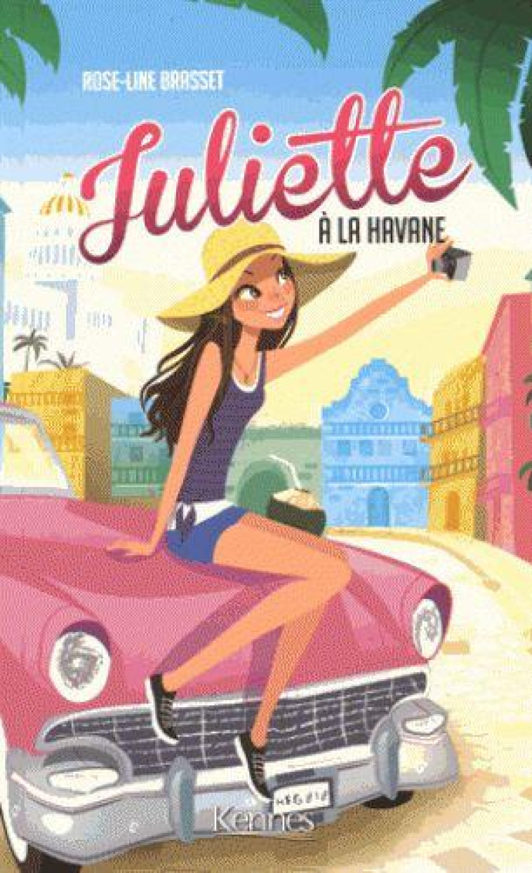 JULIETTE A LA HAVANE - BRASSET- R L - Kennes Editions