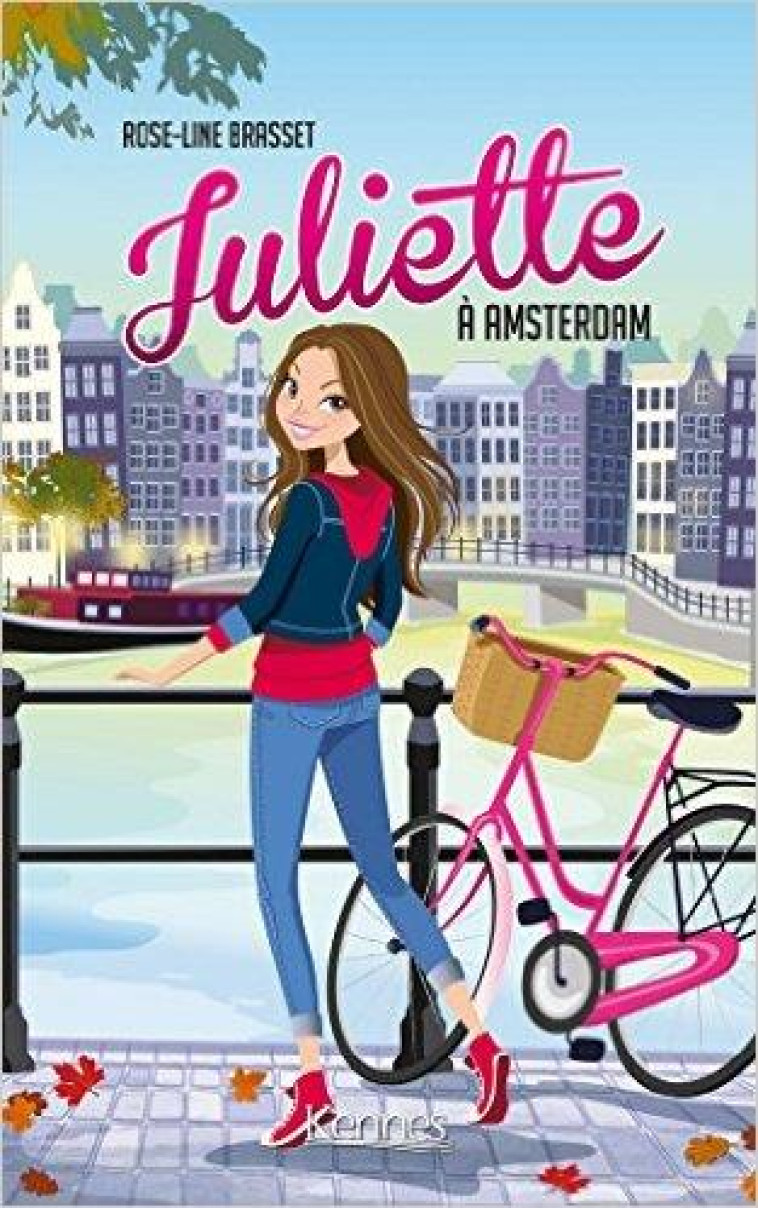 JULIETTE A AMSTERDAM - BRASSET-R.L - Kennes Editions