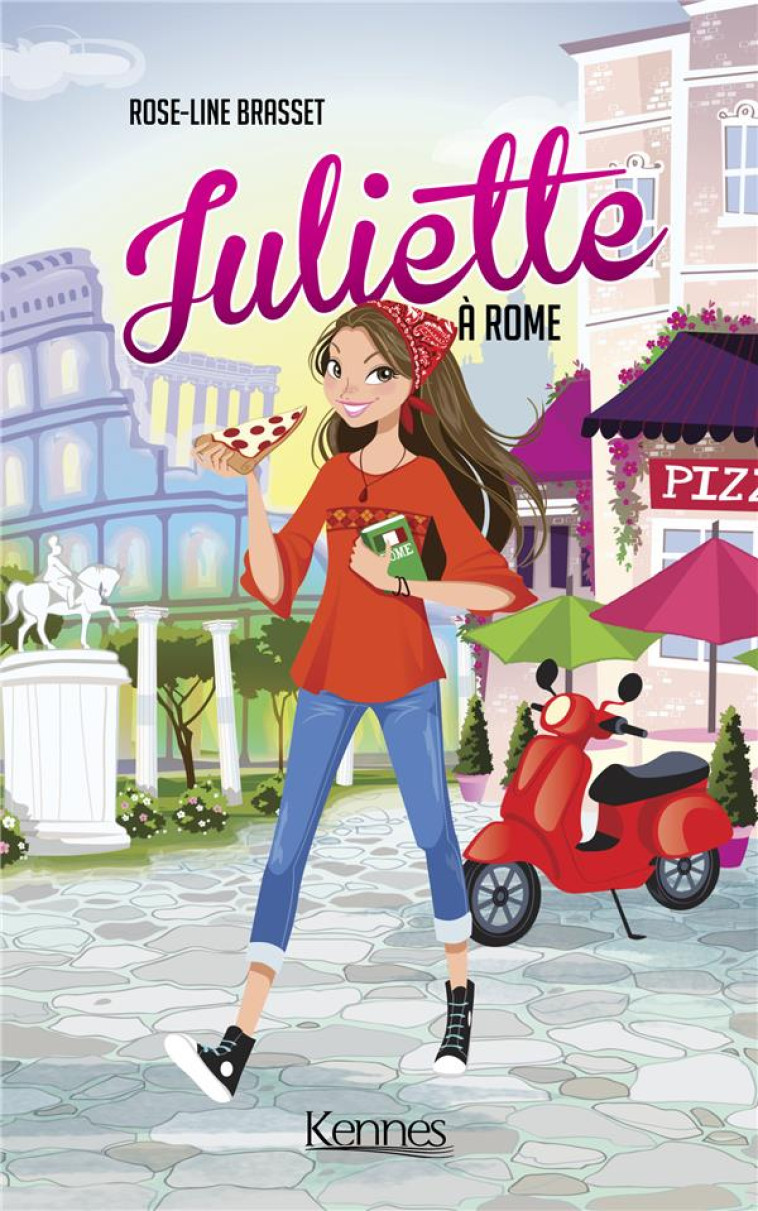 JULIETTE A ROME - BRASSET ROSE-LINE - Kennes Editions