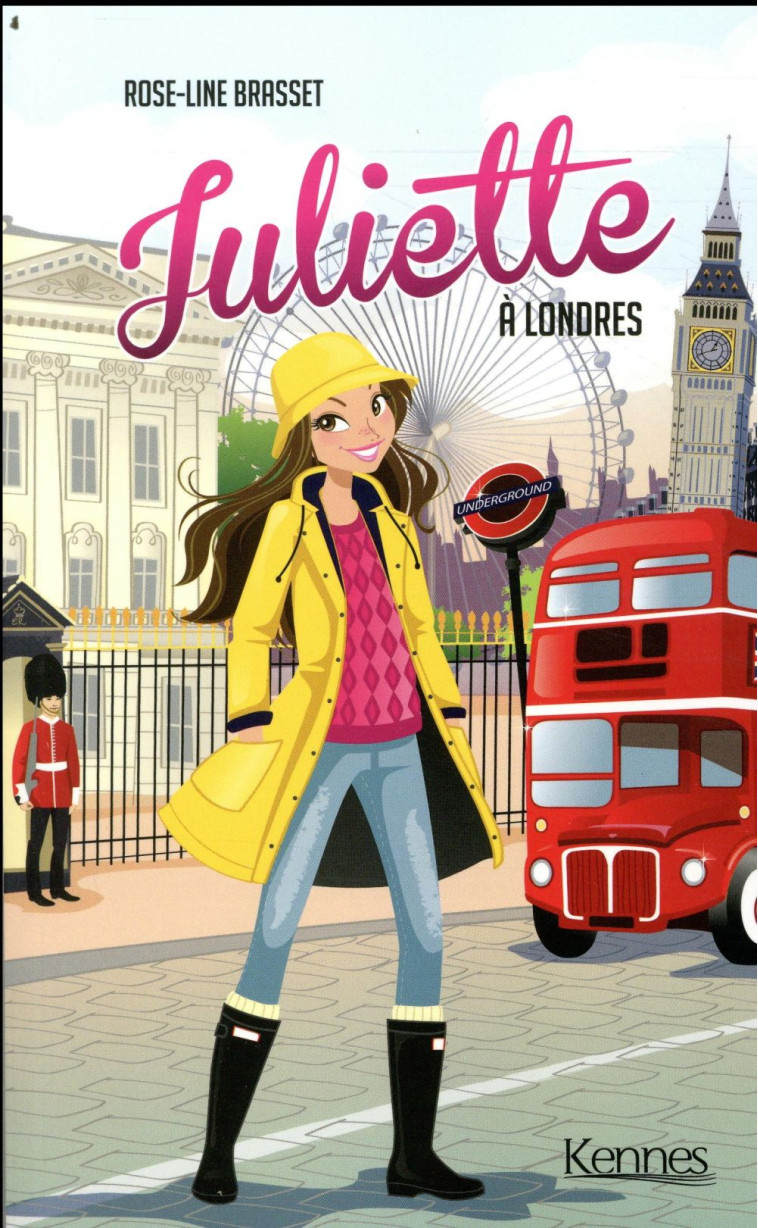 JULIETTE A LONDRES - BRASSET ROSE-LINE - KENNES EDITIONS