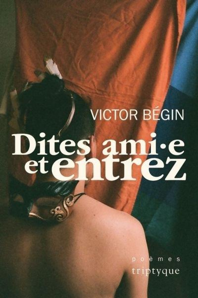 DITES AMI.E ET ENTREZ - BEGIN VICTOR - TRIPTYQUE