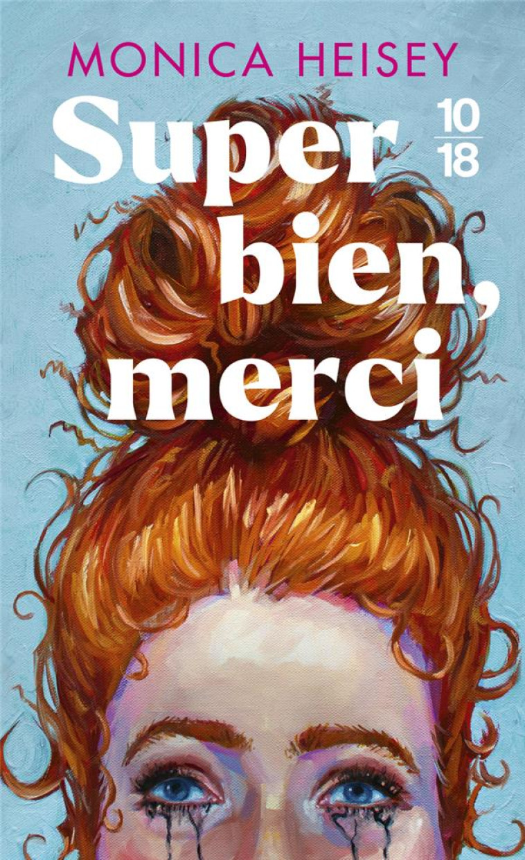 SUPER BIEN, MERCI - HEISEY MONICA - 10 X 18