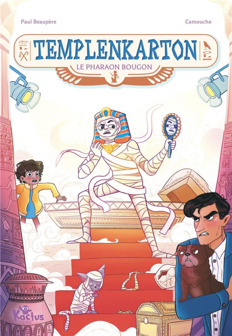 TEMPLENKARTON, LE PHARAON GROGNON - BEAUPERE/CAMOUCHE - FLEURUS