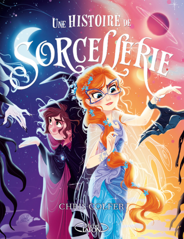 UNE HISTOIRE DE SORCELLERIE T02 - Chris Colfer, Brandon Dorman, Cyril Laumonier - MICHEL LAFON