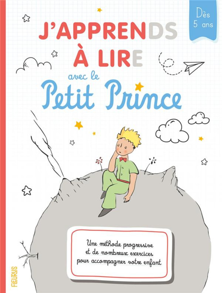 J'APPRENDS A LIRE AVEC LE PETIT PRINCE - COLLECTIF - FLEURUS