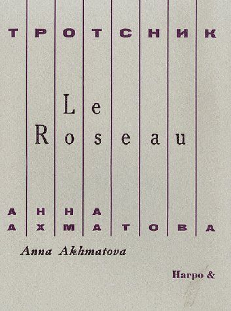 LE ROSEAU - AHMATOVA  ANNA ANDREEVNA - HARPO