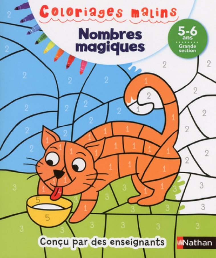 NOMBRES MAGIQUES GS 5/6 ANS - COLORIAGES MALINS - GRISON/PICARD/TAIEB - NATHAN