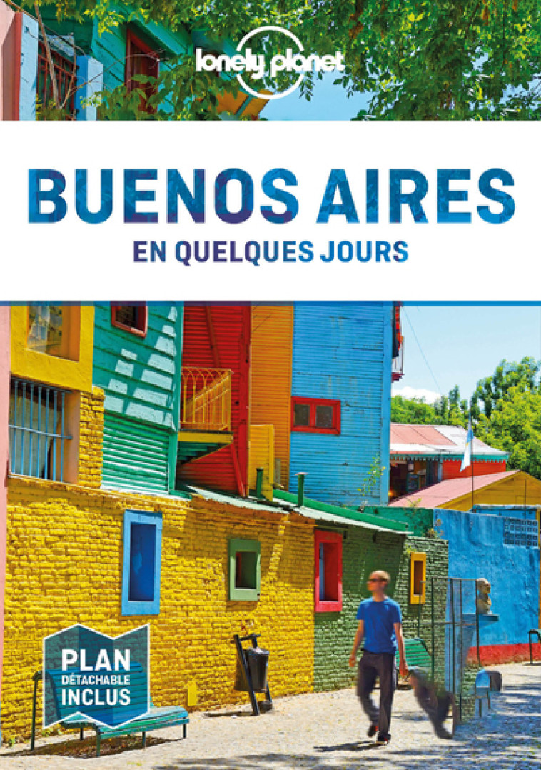 BUENOS AIRES EN QUELQUES JOURS 2ED - Lonely planet fr Lonely planet fr - LONELY PLANET