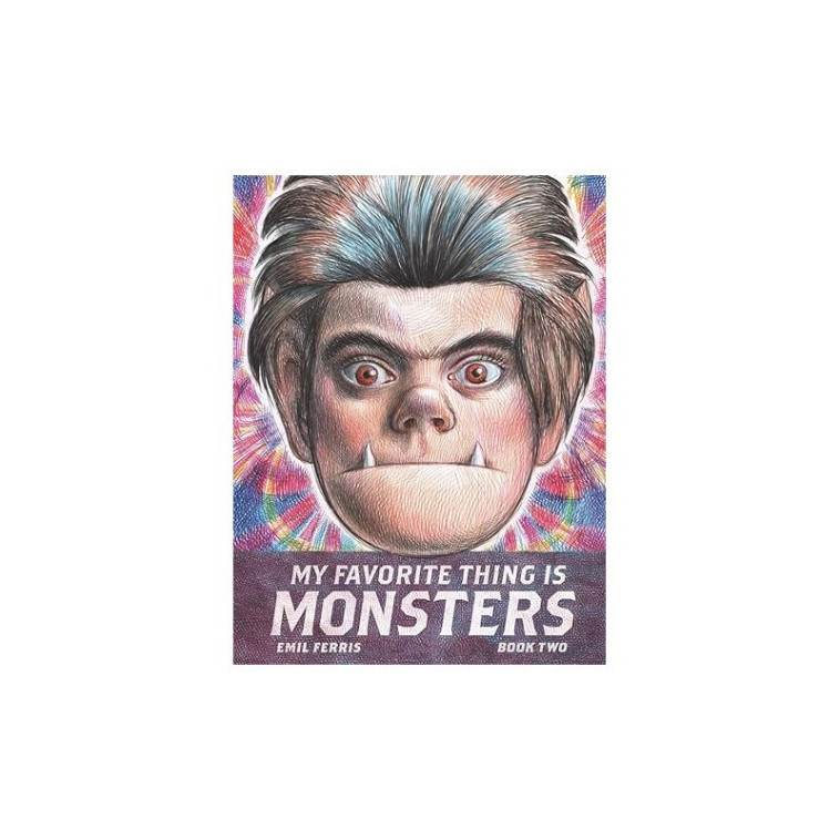 MY FAVORITE THING IS A MONSTER BOOK TWO -  Ferris, Emil, Emil FERRIS - FANTAGRAPHICS