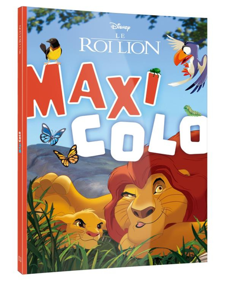 LE ROI LION - MAXI COLO - COLLECTIF - HACHETTE