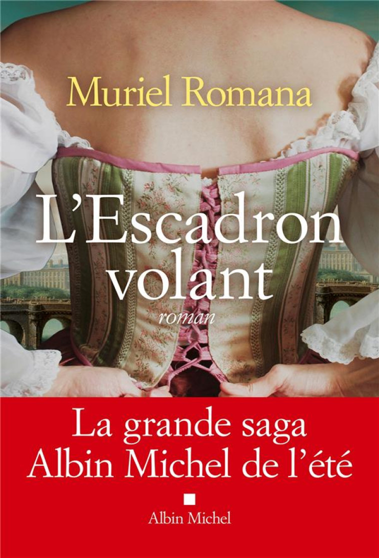 L-ESCADRON VOLANT - MURIEL ROMANA - ALBIN MICHEL