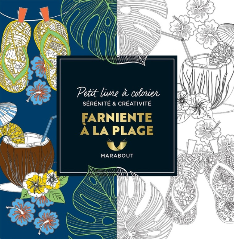 PETIT LIVRE A COLORIER - VACANCES & FARNIENTE - COLLECTIF - MARABOUT