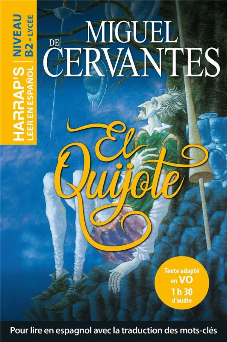 LEER EN ESPANOL - EL QUIJOTE - MIGUEL DE CERVANTES - LAROUSSE