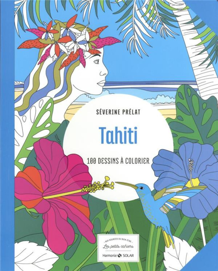 PETIT CAHIER HARMONIE - TAHITI - PRELAT SEVERINE - NC