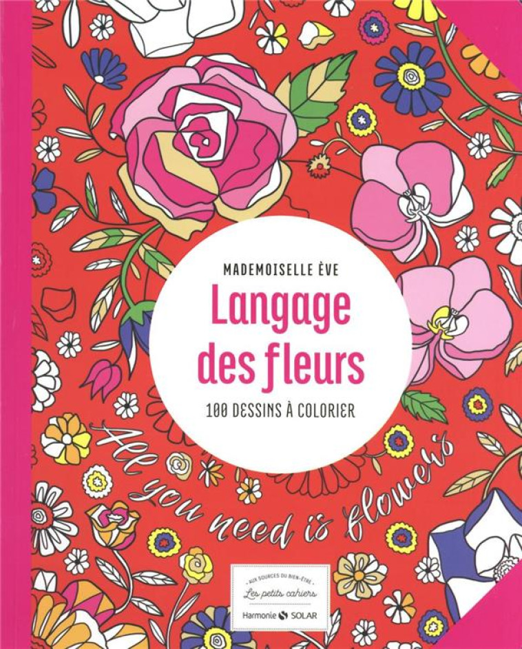 PETIT CAHIER HARMONIE - LANGAGE DES FLEURS - GROSSET EVE - NC