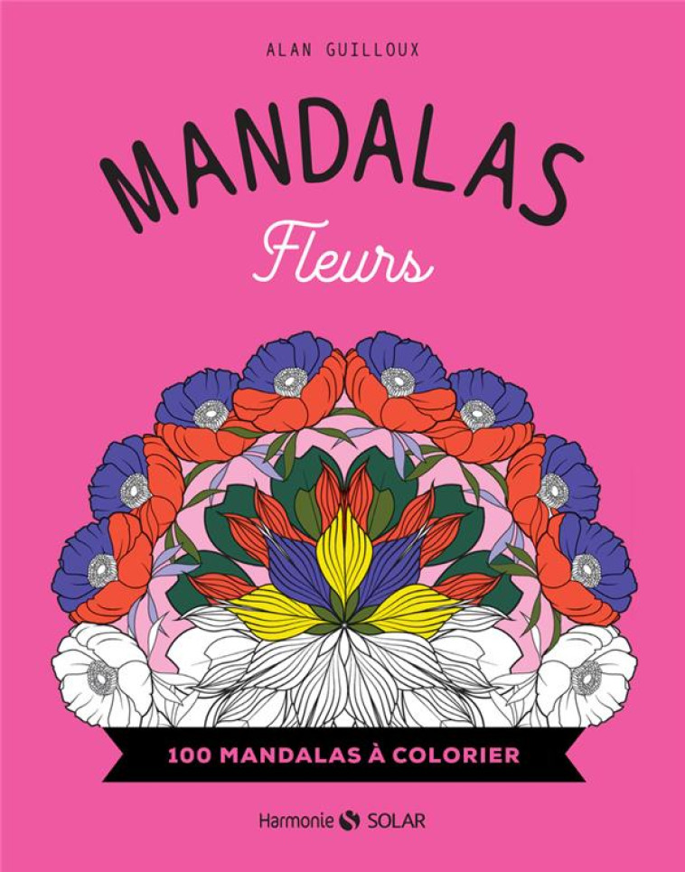 MANDALAS FLEURS - NE - GUILLOUX ALAN - NC