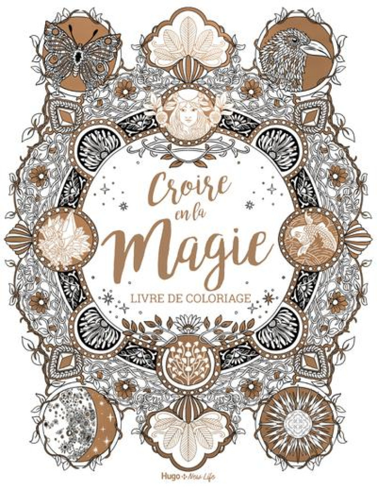 CROIRE EN LA MAGIE - COLORIAGES POUR ADULTES - COLLECTIF/SCULLY - NC