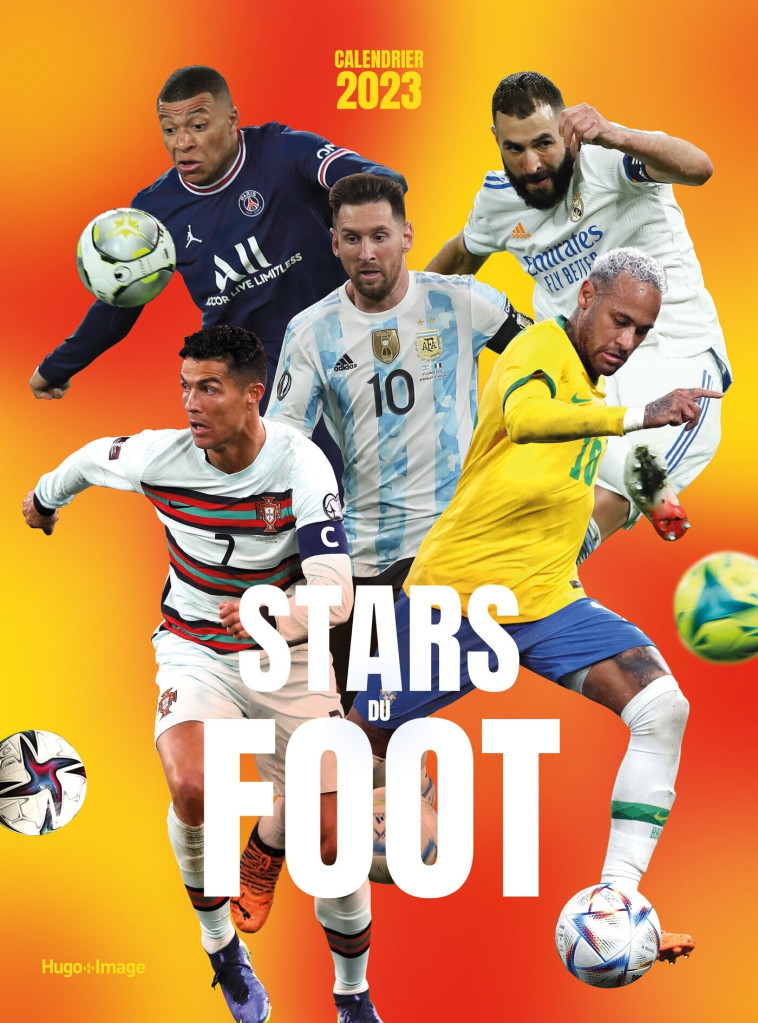 CALENDRIER MURAL STARS DU FOOT 2023 - COLLECTIF - HUGO IMAGE