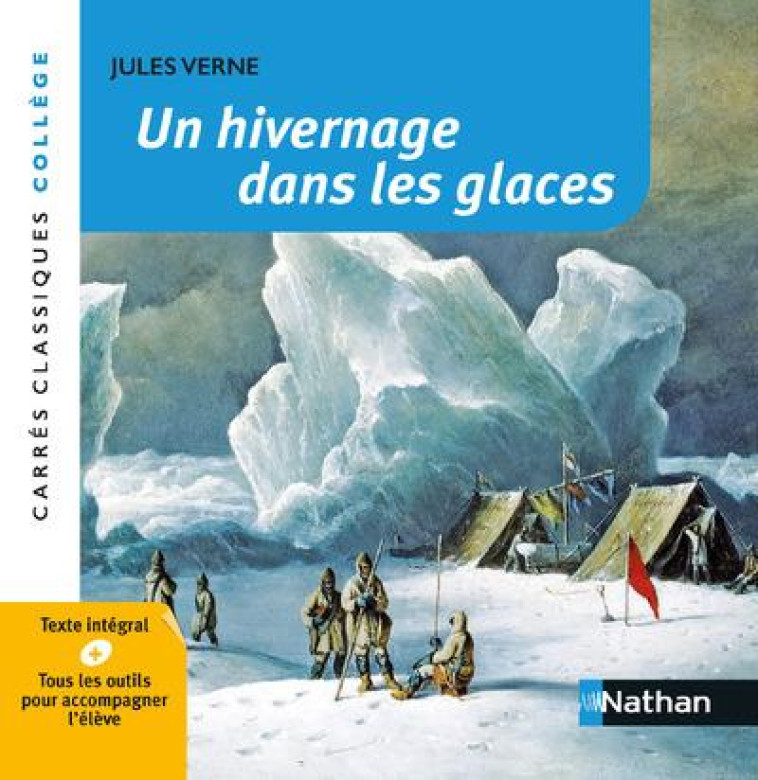 UN HIVERNAGE DANS LES GLACES - VERNE JULES - CLE INTERNAT