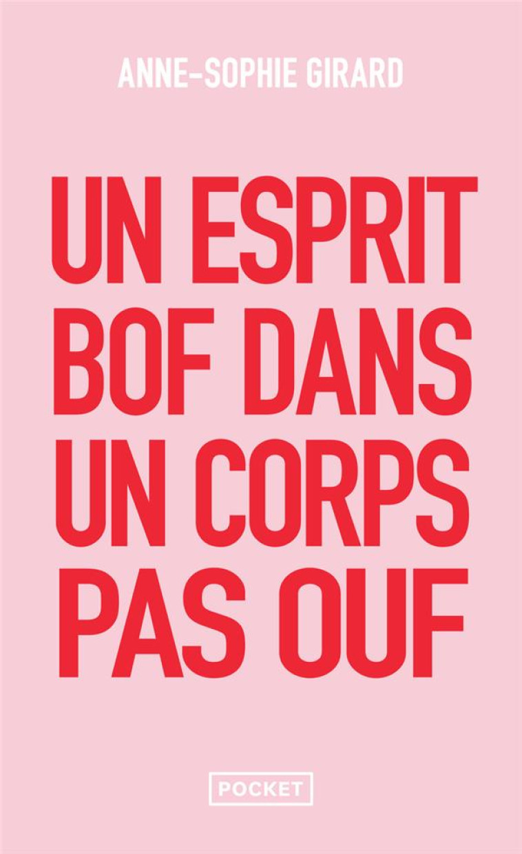 UN ESPRIT BOF DANS UN CORPS PAS OUF - GIRARD ANNE-SOPHIE - POCKET