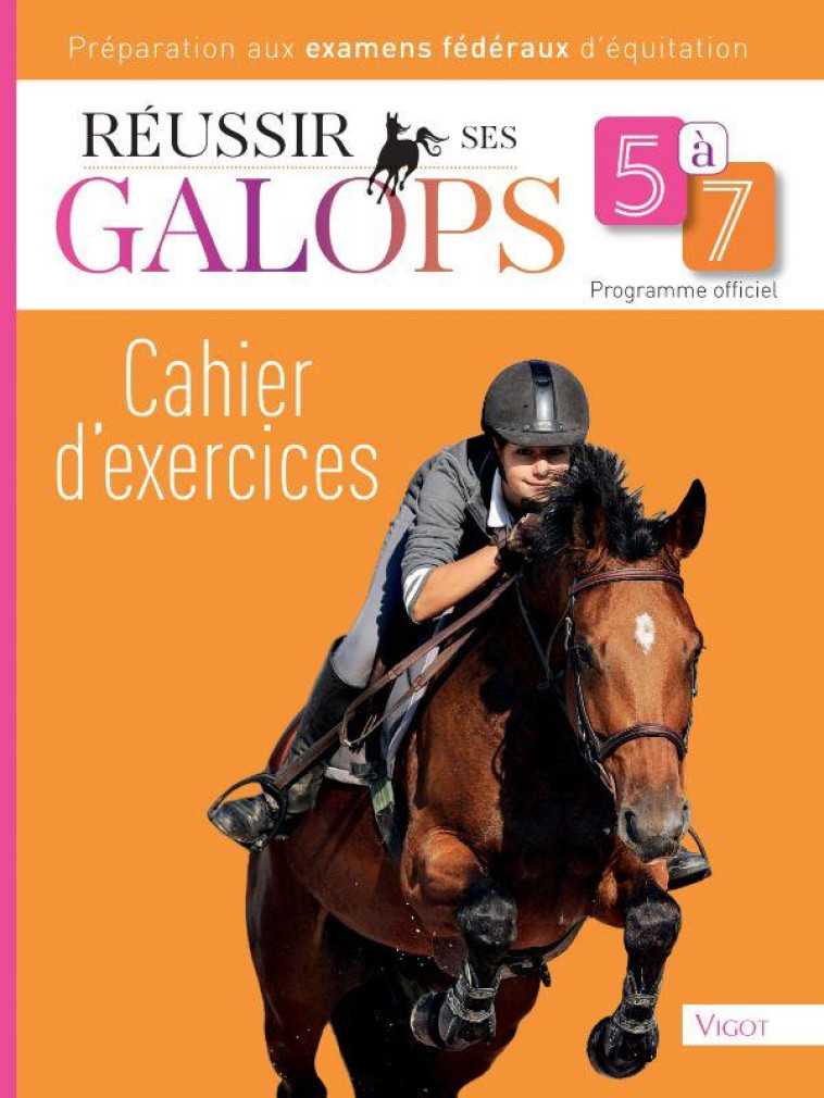 REUSSIR SES GALOPS 5 A 7 - HENRY GUILLAUME - VIGOT