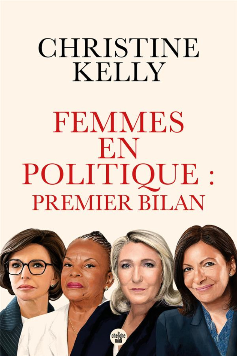 FEMMES EN POLITIQUE : PREMIER BILAN - KELLY CHRISTINE - LE CHERCHE MIDI