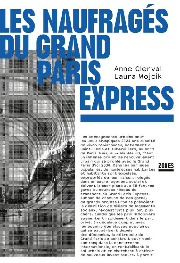 LES NAUFRAGES DU GRAND PARIS EXPRESS - CLERVAL  ANNE - ZONES