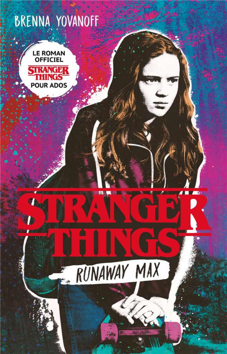 STRANGER THINGS RUNAWAY MAX - YOVANOFF BRENNA - HACHETTE