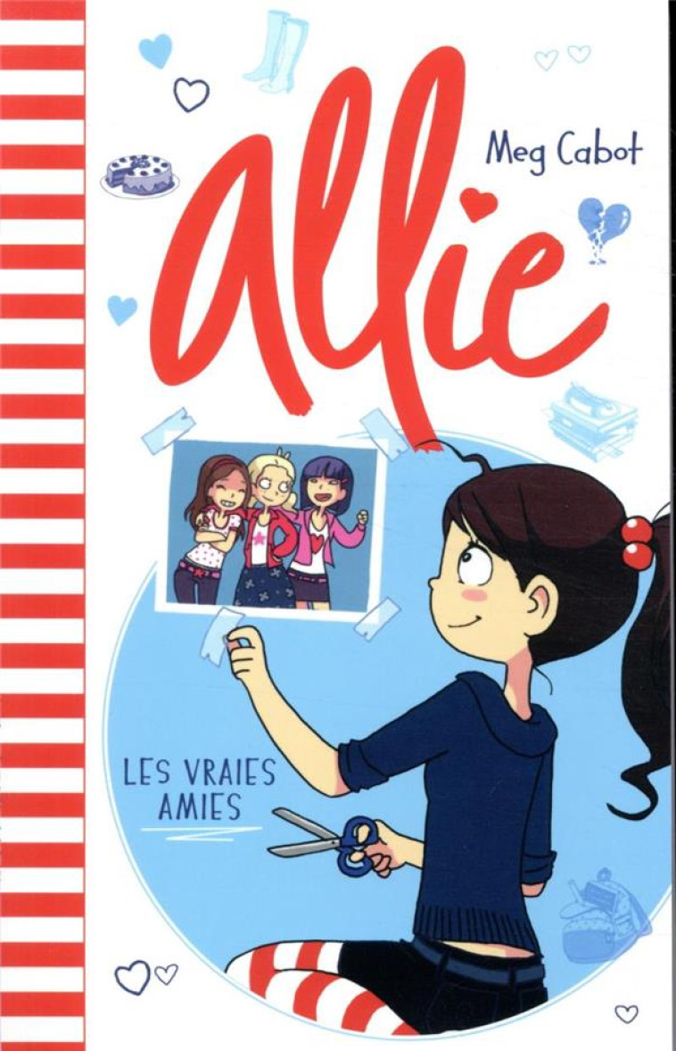 ALLIE T03 LES VRAIES AMIES - CABOT MEG - HACHETTE