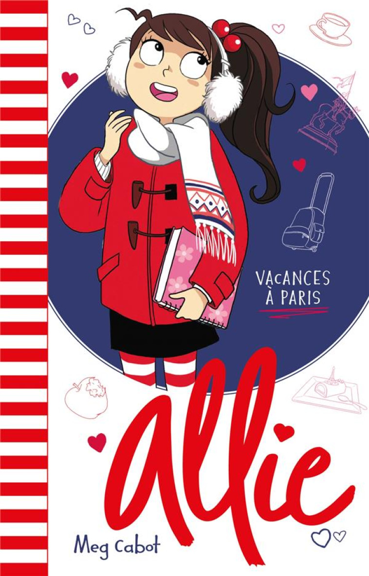 ALLIE T07 LES VACANCES A PARIS - CABOT MEG - HACHETTE